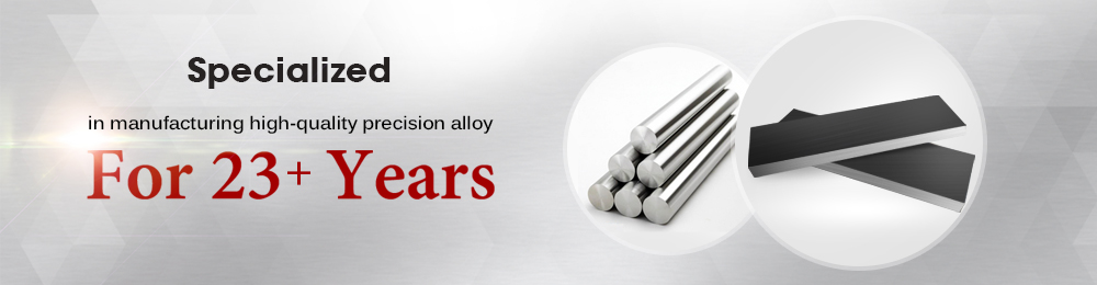 Xi'an Gangyan specilalized in manufacturing high-quality percision alloy for 23+ years.